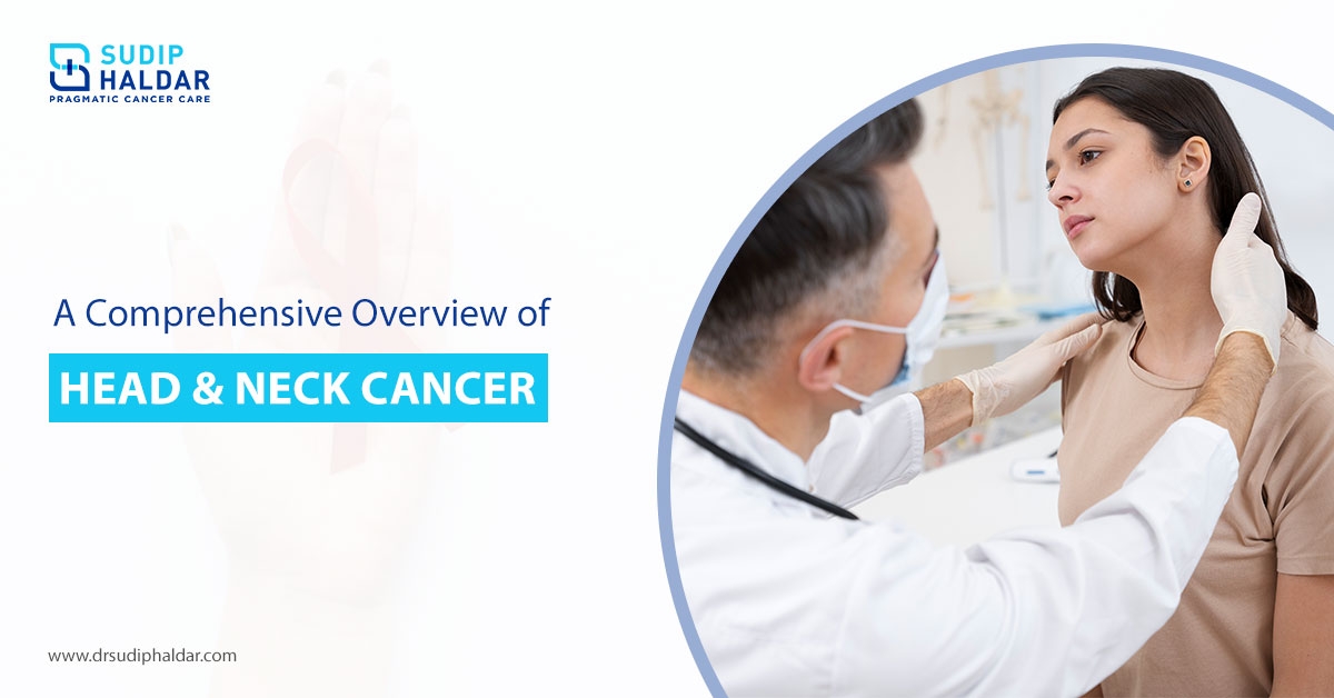 Overview Of Head & Neck Cancer